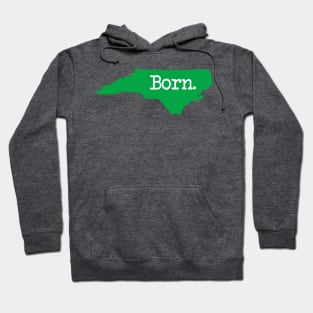 North Carolina Born NC Green Hoodie